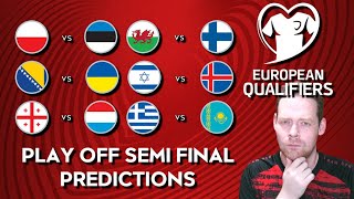 My Euro 2024 Semi Final Play Off Predictions [upl. by Prunella199]