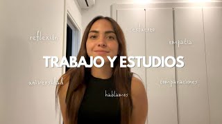 La realidad TRABAJAR Y ESTUDIAR a la vez hablamos [upl. by Roselba]