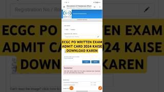 Ecgc PO written exam 2024  Ecgc po written exam admit card kaise download Karen [upl. by Eirual630]