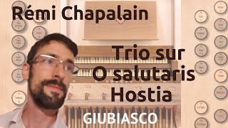 Rémi Chapalain  Trio sur O salutaris hostia [upl. by Yank23]