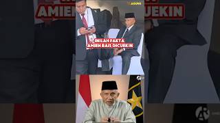 Inilah Fakta Amien Rais Dicuekin [upl. by Heins172]