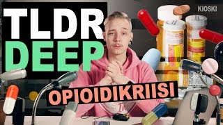 Amerikan opioidikriisi  TLDRDEEP [upl. by Anivid]