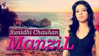 Manzil  Sunidhi Chouhan  Khwaab  Manzil Kareeb Si Par Maade Naseeb Si  Heart Touching Song 2016 [upl. by Eerot]