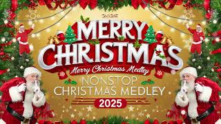 Christmas 2025 🎅🎄 Best Holiday Music Playlist 🎁 Nonstop Christmas Hits [upl. by Grekin778]