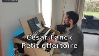 Cesar Franck  Petit Offertoire [upl. by Salaidh]