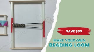 How to make your own beading loom [upl. by Persons]