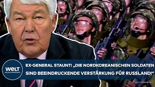 PUTINS KRIEG ExGeneral staunt quotDie nordkoreanischen Soldaten sind beeindruckende Verstärkungquot [upl. by Aretahs]