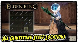 How to Get All Glintstone Staff in Elden Ring All Glintstone Staff Locations [upl. by Tull116]