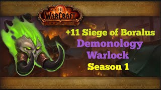 11 Siege of Boralus  Demonology Warlock  TWW Season 1 Mythic [upl. by Aicala]