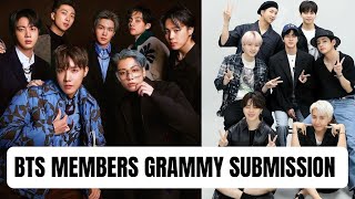 BTS Members Grammy Submission  Which Members Submitted Their Songs and Album ALL Details [upl. by Pomfrey]