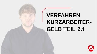 Kurzarbeitergeld Teil 21 Gebärdensprache Allgemeines Verfahren [upl. by Severen16]