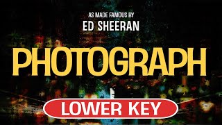 Photograph Karaoke Lower Key  Ed Sheeran [upl. by Spiros]