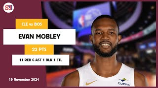 EVAN MOBLEY 22 PTS vs BOS 19 Nov 2425 CLE Highlights [upl. by Noremac]