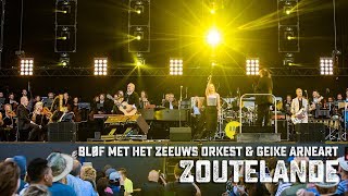 BLØF met het Zeeuws Orkest amp Geike Arneart  Zoutelande live op Concert at SEA 2018 [upl. by Ludwigg]