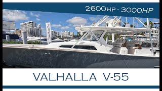 Valhalla V55  2400hp to 3000hp Is this the ultimate luxury Center Console [upl. by Unam1]