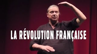 Franck Lepage  La Révolution française [upl. by Aicenad]