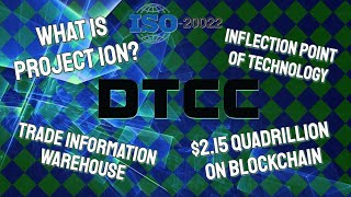 DTCC and Project ION Quadrillions on Blockchain [upl. by Hourigan528]