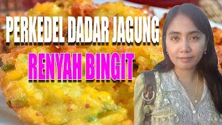 Resep dan Cara Membuat Perkedel Jagung Renyah Aroma Bawang dan Seledri [upl. by Hadlee94]