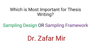 Sampling Design VS Sampling Framework Dr Zafar Mir [upl. by Lorant]