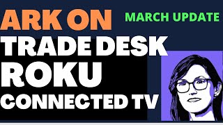 Ark Cathie Wood and Team On TradeDesk TTD  Roku and Connected TV Stocks [upl. by Aisatsan]