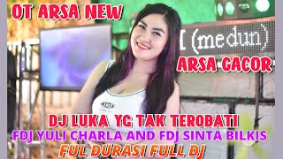 OT ARSA DOUBLE DJ FDJ SINTA BILKIS AND FDJ YULI CHARLA SEPESIAL NYOROT DJ BEE [upl. by Zetnas]