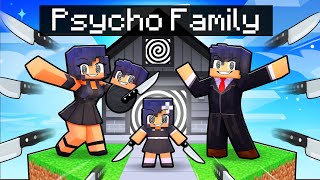 Having a PSYCHO FAMILY in Minecraft [upl. by Hadwyn697]