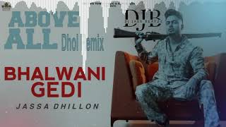 Bhalwani Gedi Dhol Remix Official Song Jassa Dhillon  Gur sidhu  Dj Jass Beatzz Songs 2021 [upl. by Ardnael878]