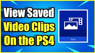 How to WATCH SAVED CLIPS on PS4 Capture Gallery App Fast Method [upl. by Maril615]