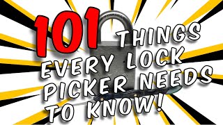 101 Things Every Lock Picker Should Know [upl. by O'Reilly600]