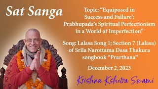 Sat Sanga  HH Krishna Kshetra Swami  02122023 [upl. by Anwahsat]