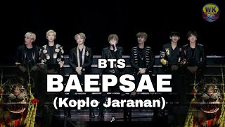 BTS  BAEPSAE Koplo Jaranan [upl. by Clayborne]