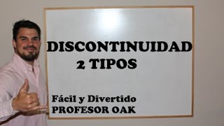 Tipos de DISCONTINUIDAD EVITABLE e INEVITABLE ✅ EJEMPLOS y EJERCICIOS RESUELTOS 👉 Oakademia [upl. by Ennalyrehc]