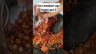 cara membuat sega lengko part 2 [upl. by Tarsuss904]