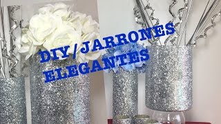 COMO HACER JARRONES ELEGANTES PARTE 2  DIY FLOREROS BONITOS [upl. by Dixil]