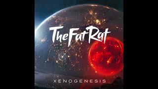 TheFatRat  Xenogenesis outro song 1 hour [upl. by Yarazed]