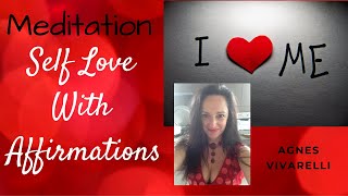 Meditation  Self Love with Affirmations ❤️ [upl. by Ilrac]