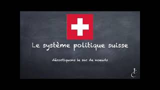 Le système politique suisse [upl. by Ttergram855]