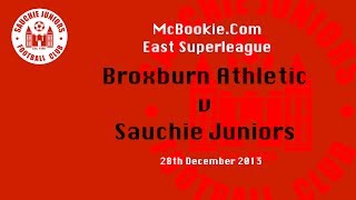 28122013 Broxburn Athletic v Sauchie Juniors [upl. by Ailimaj]