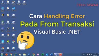 Cara Handling Error Jam dan Tanggal Form Transaksi VB NET [upl. by Enilada]