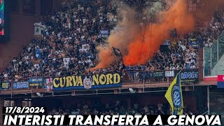 INTERISTI TRANSFERTA A GENOVA  Genoa vs inter Milan 1782024 [upl. by Llenyt35]