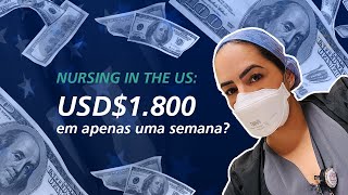 QUANTO GANHA UMA ENFERMEIRA NOS ESTADOS UNIDOS [upl. by Ynnaej108]