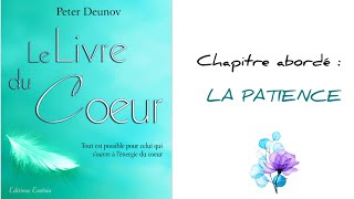 2 Livre audio  La patience  LE LIVRE DU COEUR  Peter Deunov [upl. by Avis]