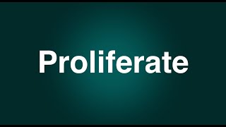 Proliferate  English Word  Meaning  Examples [upl. by Aciraj]