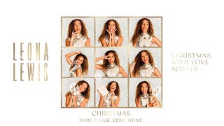 Leona Lewis  Christmas Baby Please Come Home Official Visualiser [upl. by Nileuqaj]