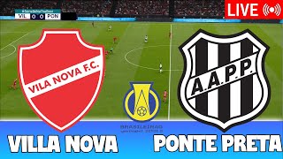 🔴VILA NOVA X PONTE PRETA AO VIVO COM IMAGENS  SÉRIE BRASILEIRA B2024  ASSISTA O JOGO AO VIVO AGORA [upl. by Brosine666]