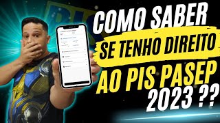 Como saber se tenho direito ao PIS 2023–Como saber se sou Habilitado a Receber PIS PASEP [upl. by Tamarra]