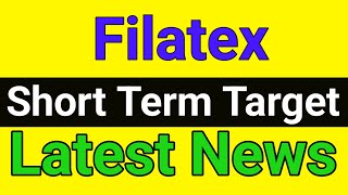 Filatex share news  filatex share  filatex share latest news  filatex share analysis [upl. by Lecram]