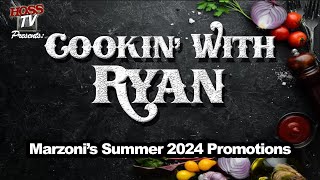 Cookin With Ryan  Marzonis Summer Promotions [upl. by Anne-Corinne458]