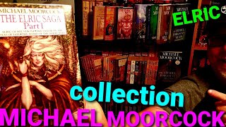 MY ELRIC  MICHAEL MOORCOCK BOOK COLLECTION [upl. by Lacey957]