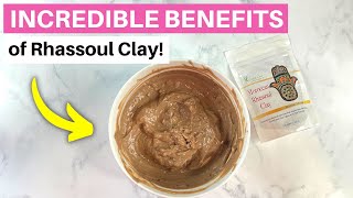 Rhassoul Clay The Incredible Cleansing Mask You NEED to Try [upl. by Kamerman]